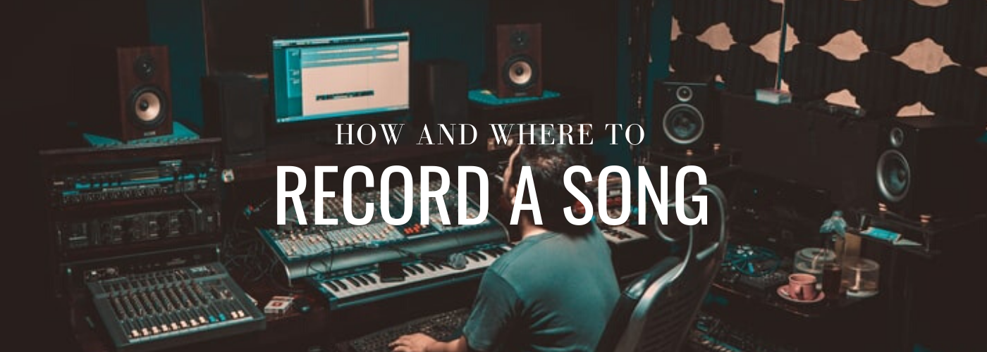 How and Where to Record a Song Banner
