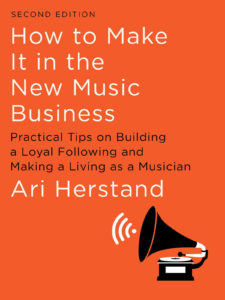 How To Make It in the New Music Business Book Cover