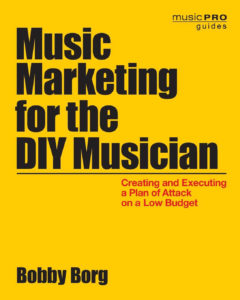 Music Marketing for the DIY Musician Book Cover