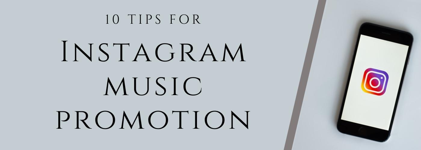 10 tips for Instagram Music Promotions Banner